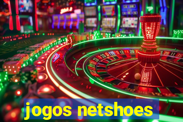 jogos netshoes